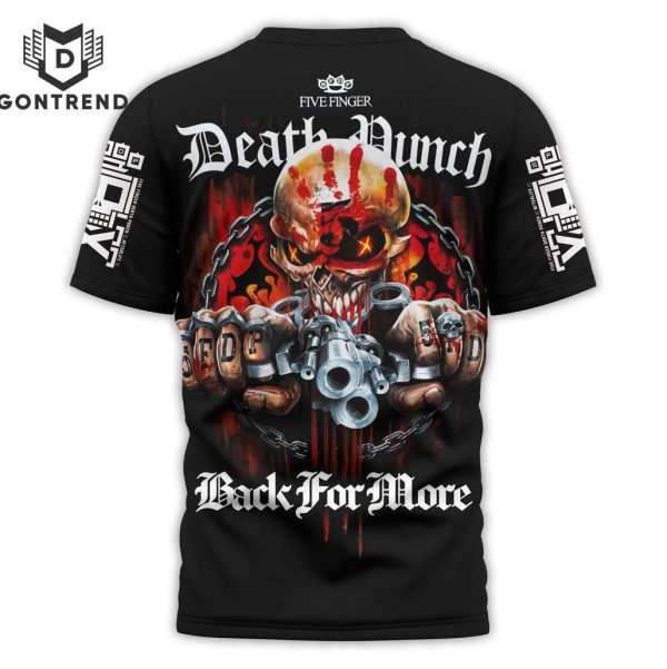 Five Finger Death Punch Back For More 3D T-Shirt