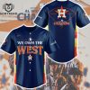 We Own The American League West 2024 AL West Division Champions Houston Astros Baseball Jersey