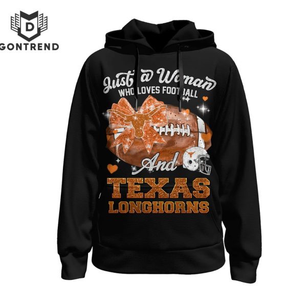 Just A Woman Who Loves Football And Texas Longhorns Unisex T-Shirt