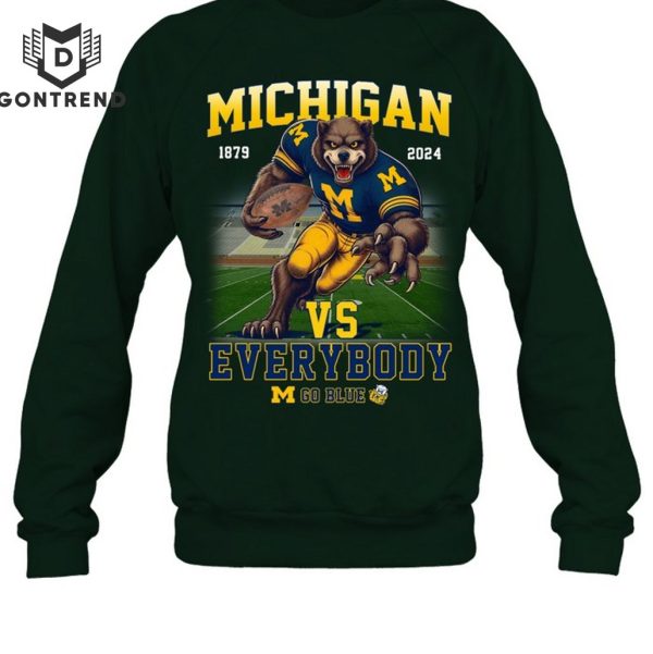 Michigan Wolverines 1879-2024 Vs Everybody Go Blue T-Shirt