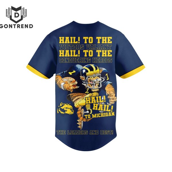 Michigan Wolverines Go Blue Hail To The Victors Valiant Baseball Jersey