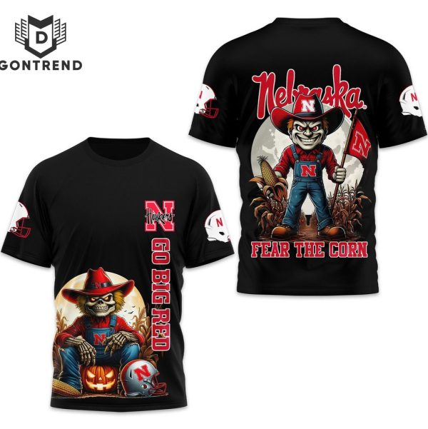 Nebraska Cornhuskers GoBig Red Fear The Corn 3D T-Shirt