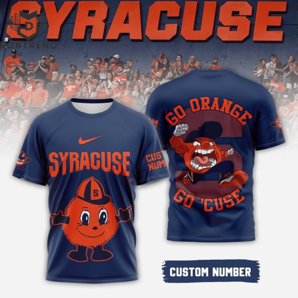 Personalized Syracuse Orange Go Orange Go Cuse 3D T-Shirt