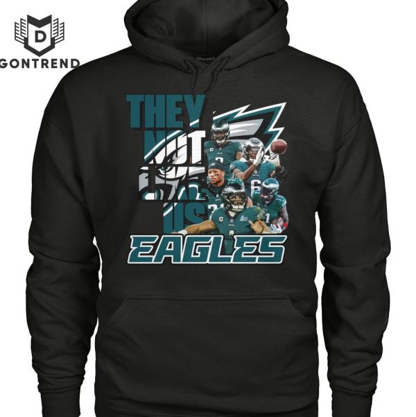 Philadelphia Eagles They Not Like Us Unisex T-Shirt