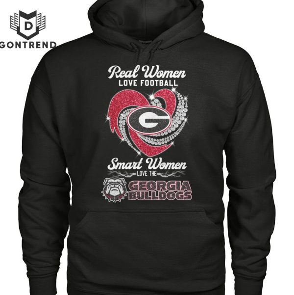 Real Women Love Football Smart Women Love The Georgia Bulldogs Unisex T-Shirt