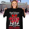 Real Women Love Football Smart Women Love The Georgia Bulldogs Unisex T-Shirt