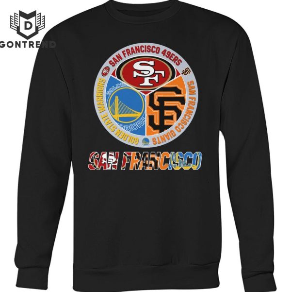 San Francisco 49ers x Golden State Warriors x San Francisco Giants Unisex T-Shirt