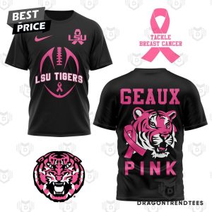 LSU Tigers – Tackle Breast Cancer Geaux Pink 3D T-Shirt – Black