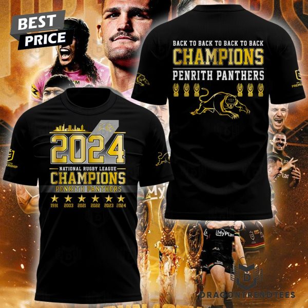 2024 Penrith Panthers National Rugby League Champions Back To Back To Back To Back 3D T-Shirt