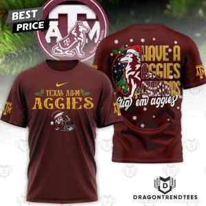 Have A Texas A&m Aggies Christmas 3D T-Shirt