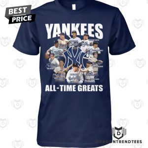 New York Yankees All – Time Greats Signature Unisex T-Shirt