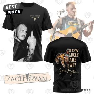 Zach Bryan How Lucky Are We 3D T-Shirt