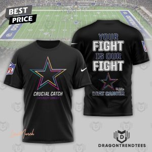 Dallas Cowboys – Your Fight Is Our Fight Beat Cancer 3D T-Shirt