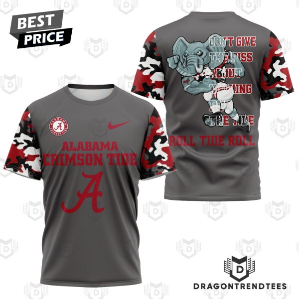 Alabama Crimson Tide – Dont Give The Piss About Nothing But The Tide 3D T-Shirt