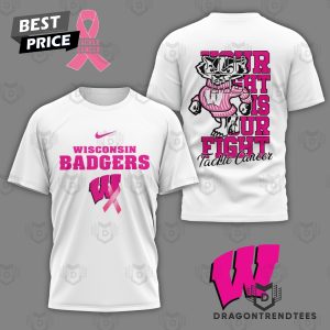 Wisconsin Badgers – Your Fight Is Our Fight Tackle Cancer 3D T-Shirt – White