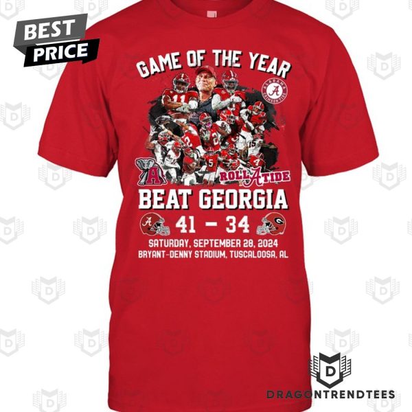 Game Of The Years Alabama Crimson Tide Beat Georgia 41-34 Unisex T-Shirt