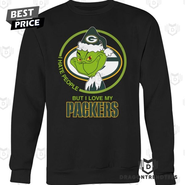 Grinch – I Hate People But I Love My Green Bay Packers Unisex T-Shirt