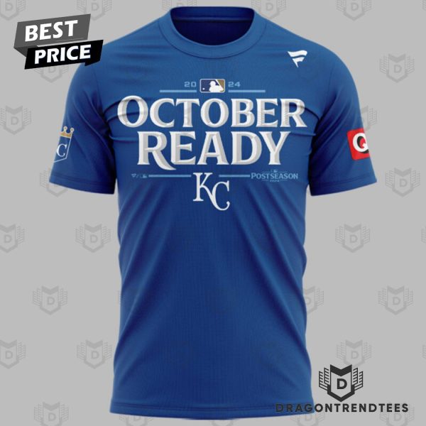 HEY HEY HEY HEY Kansas City Royals October Ready Postseason 2024 3D T-Shirt