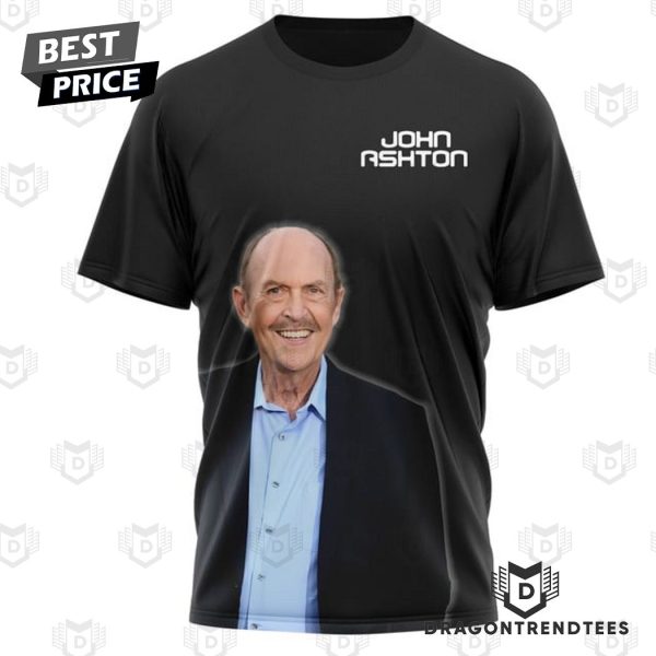 In Loving Memory Of John Ashton 1948-2024 Signature Thank You For The Memories 3D T-Shirt