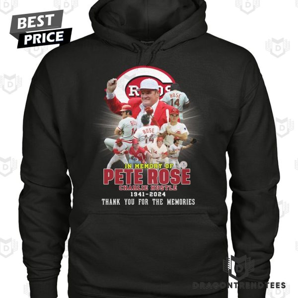 In Memorty Pete Rose Charlie Hustle 1941-2024 Thank You For The Memories Unisex T-Shirt