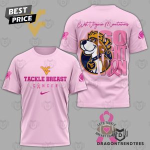 West Virginia Mountaineers – Tackle Breast Cancer Go Fight Win 3D T-Shirt – Pink