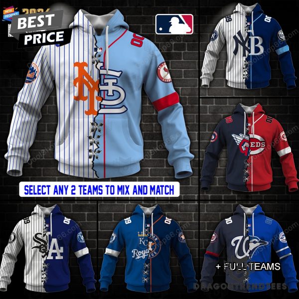 Mix 2 MLB Teams Collection Your Teams Design Hoodie