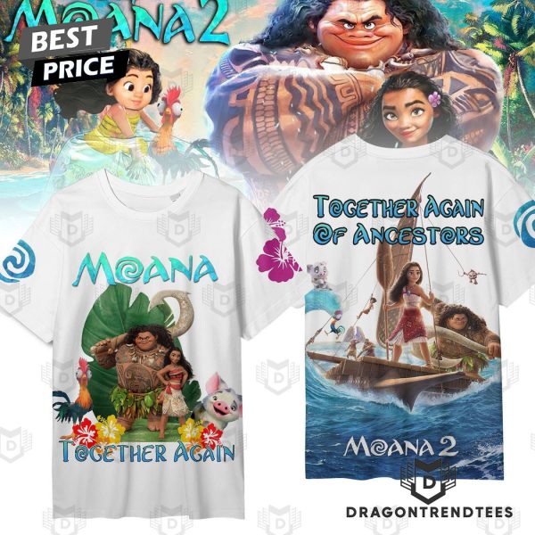 Moana 2 Together Again Of Ancestors 3D T-Shirt