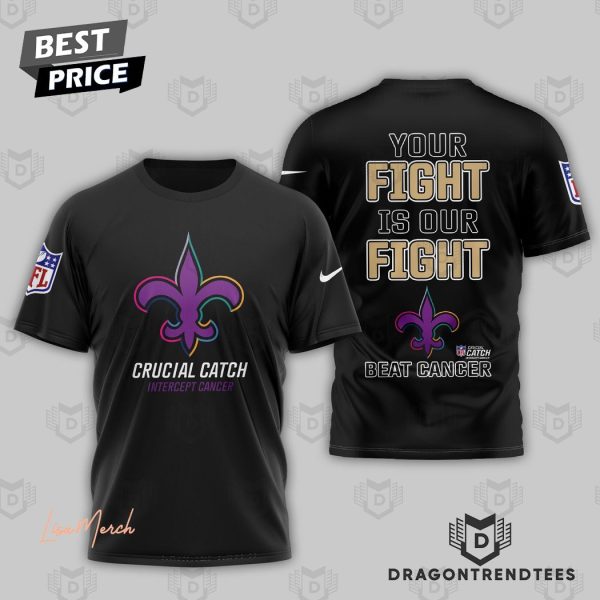 New Orleans Saints – Your Fight Is Our Fight Beat Cancer 3D T-Shirt