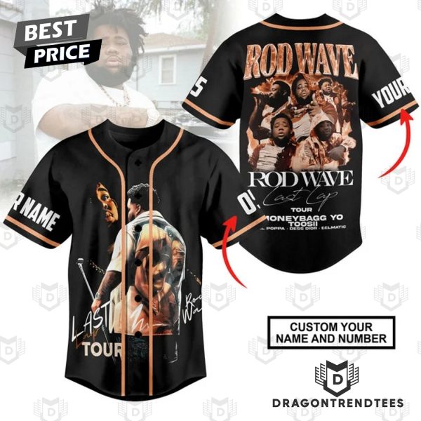 Personalized Rod Wave Last Lap Tour Moneybagg Yo Toosii Baseball Jersey