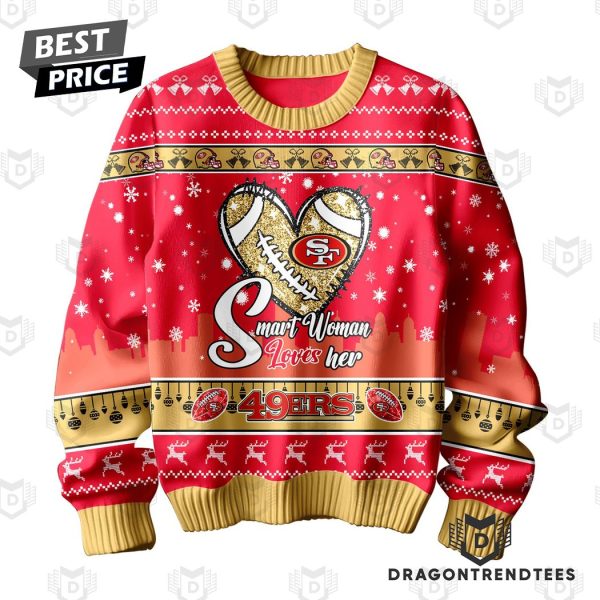 Smart Woman Loves Her San Francisco 49ers Sweater