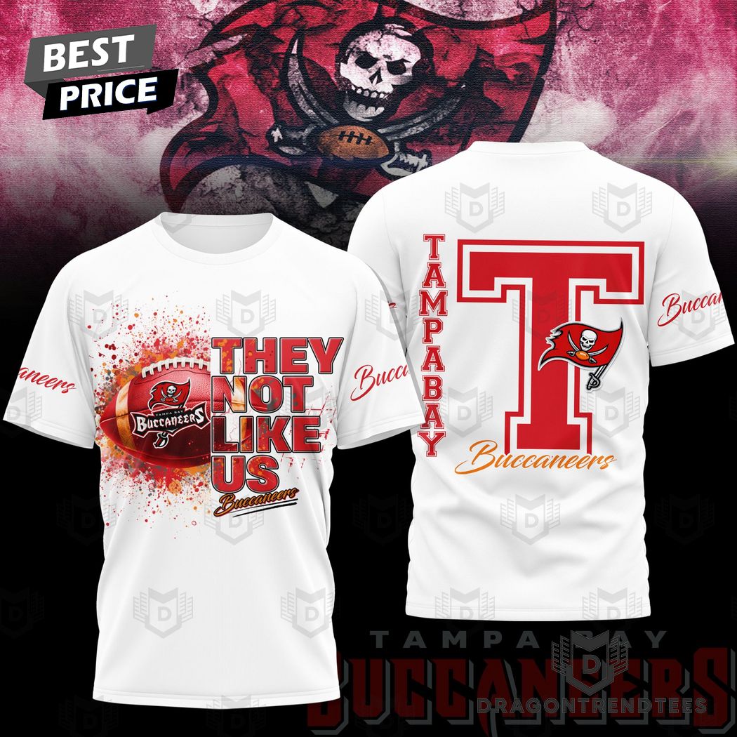 Tampa Bay Buccaneers - They Not Like Us 3D T-Shirt Tampa Bay Buccaneers - They Not Like Us 3D T-Shirt