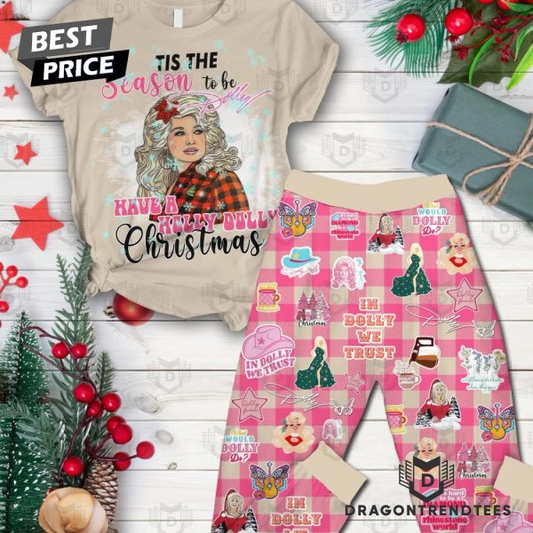 Tis The Season To Be Dolly Have A Helly Dolly Christmas – Dolly Parton Pajamas Set