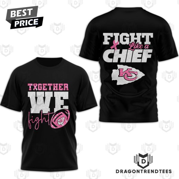 Together We Fight Kansas City Chiefs 3D T-Shirt