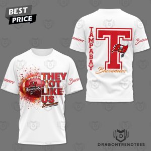 Tampa Bay Buccaneers – They Not Like Us 3D T-Shirt