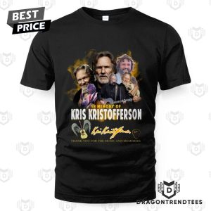 In Memory Of Kris Kristofferson Signature Thank You For The Music And Memories Unisex T-Shirt