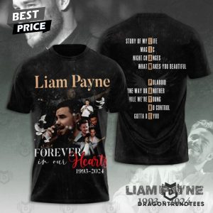 Liam Payne Forever In Our Hearts 1993-2024 3D T-Shirt