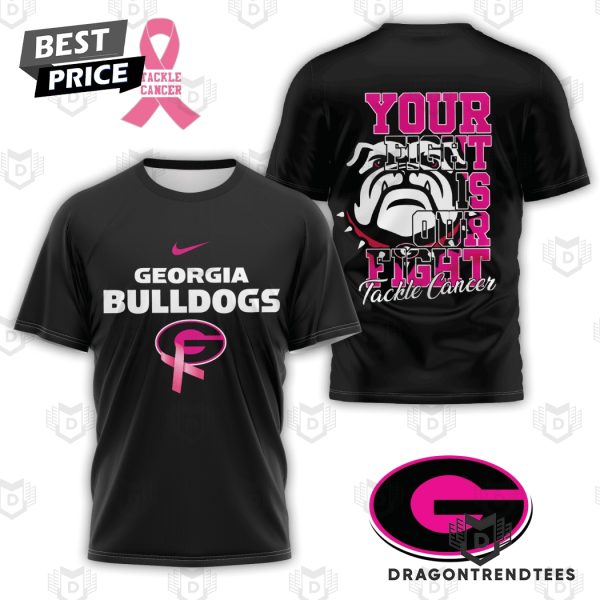 Your Fight Is Our Fight Tackle Cancer – Georgia Bulldogs 3D T-Shirt – Black