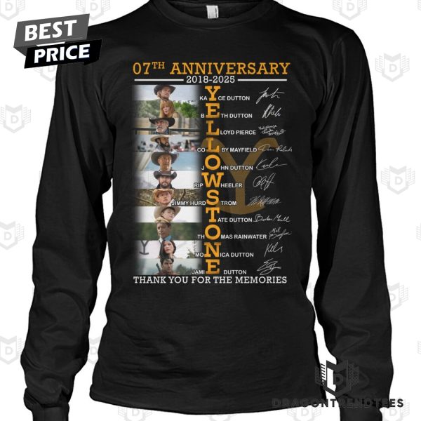 07th Anniversary 2018-2025 Yellowstone Signature Thank You For The Memories Unisex T-Shirt