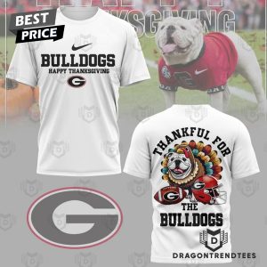 Georgia Bulldogs Thankful For The Bulldogs 3D T-Shirt