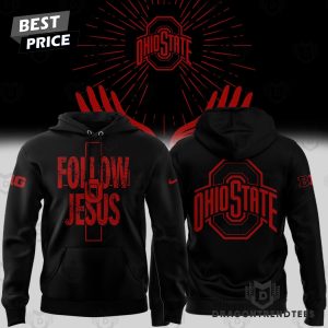 Ohio State Buckeyes Follow Jesus Black Hoodie