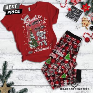 Santa Why You Be An Alabama Crimson Tide Pajamas Set