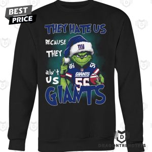 They Hate Us Because They Aint Us New York Giants Unisex T-Shirt