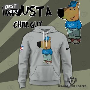 Im Just A Chill Guy Detroit Lions Hoodie