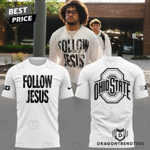 Follow Jesus Ohio State Buckeyes 3D T-Shirt