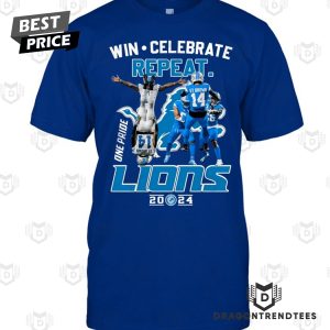 Win Celebrate Repeat Lions 2024 – Detroit Lions Unisex T-Shirt