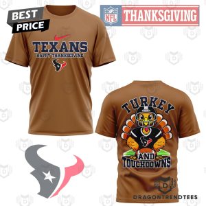 Houston Texans Happy Thanksgiving – Turkey And Touchdowns 3D T-Shirt