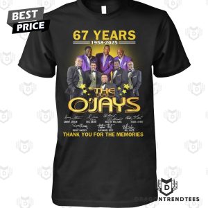 The O Jays 67 Years 1958-2025 Signature Thank You For The Memories Unisex T-Shirt