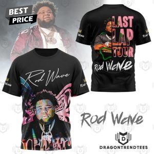 Last Lap Tour Rod Wave 3D T-Shirt