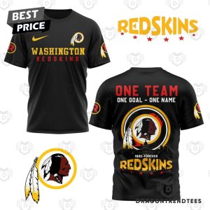 Washington Commanders Redskins One Team One Goal – One Name 3D T-Shirt