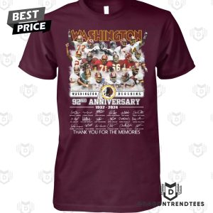 Washington Commanders 92nd Anniversary 1932-2024 Signature Thank You For The Memories Unisex T-Shirt